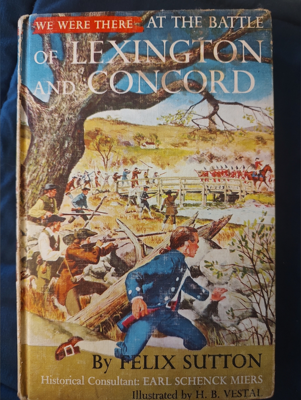 Vintage 1958 We Were There At The Battle Of Lexington & Concord Hardback Book